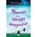 Memorias de Un Amigo Imaginario / Memoirs of an Imaginary Friend
