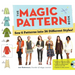 The Magic Pattern Book: Sew 6 Patterns Into 36 Different Styles!