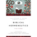 Biblical Hermeneutics: Five Views