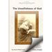 The Unselfishness of God: And How I Discovered It