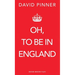 Oh, to Be in England