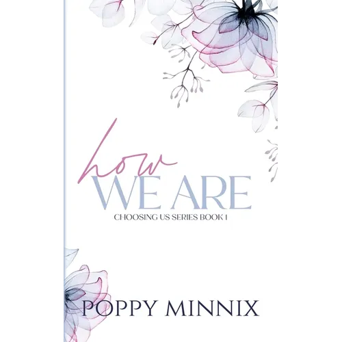 How We Are: A new adult romance (Discreet Cover)