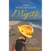 From Math Teacher to Mystic: Extraordinary Experiences on a Spiritual Awakening Journey