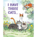 I Have Three Cats . . .