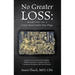 No Greater Loss: Memoirs of a Green Beret Under Two Flags: Lost Ancient Civilization of Cambodia. Buddhist Revolution. Kingdom's Decline. Communist Re