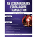 An Extraordinary Foreclosure Transaction