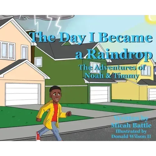The Day I Became a Raindrop