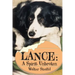 Lance: A Spirit Unbroken