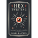 Hex Twisting: Countermagick Spells for the Irritated Witch