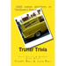 Trotter Trivia: The Only Fools and Horses Quiz Book