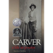 Carver: A Life in Poems