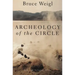 Archeology of the Circle: New and Selected Poems