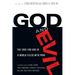 God and Evil: The Case for God in a World Filled with Pain