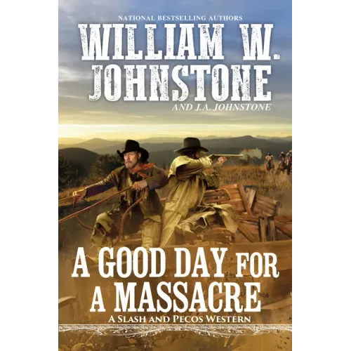 A Good Day for a Massacre