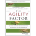 The Agility Factor: Building Adaptable Organizations for Superior Performance