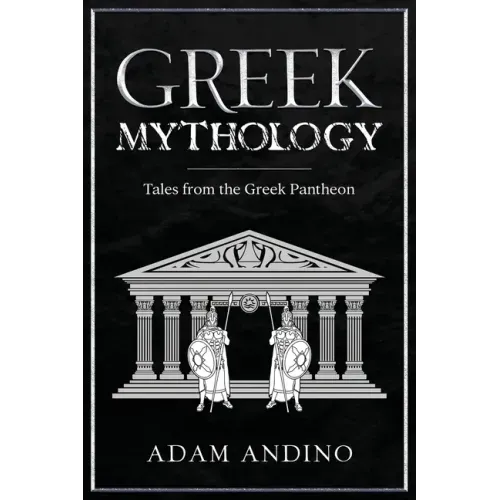 Greek Mythology: Tales from the Greek Pantheon