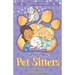 Purple Panic: Pet Sitters: Ready For Anything #2: A funny junior reader series (ages 5-8) with a sprinkle of magic