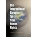 The International Struggle for New Human Rights