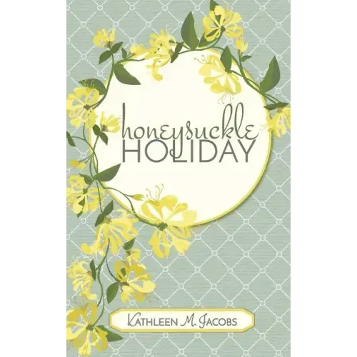 Honeysuckle Holiday