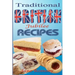 Traditional British Jubilee Recipes.: Mouthwatering recipes for traditional British cakes, puddings, scones and biscuits. 78 recipes in total.