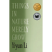 Things in Nature Merely Grow