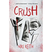 Crush: A Twisty YA Thriller