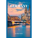 Travel Guide to Germany: The History and Ultimate Guide To Your Destination (GERMANY)