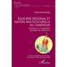 Équilibre régional et nation multiculturelle au Cameroun: Contribution à la régulation équitable des différences