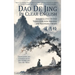 Dao De Jing in Clear English: Including a Step-By-Step Translation from Simplified and Traditional Chinese