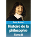 Histoire de la philosophie: Tome II