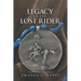 The Legacy of the Lost Rider: Tokens of Rynar Series, Book 1