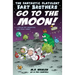 The Fantastic Flatulent Fart Brothers Go to the Moon!: A Spaced Out SciFi Adventure that Truly Stinks; US edition