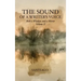 The Sound of a Writer's Voice: Both a Window and a Mirror Volume II