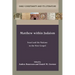 Matthew within Judaism: Israel and the Nations in the First Gospel