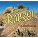 Arizona Rocks: A Guide to Geologic Sites in the Grand Canyon State