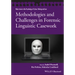 Methodologies and Challenges in Forensic Linguistic Casework