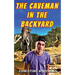 The Caveman in the Backyard
