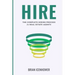 Hire: The Complete Hiring Process for Real Estate Agents