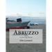 Abruzzo, Itally Coloring Book: Color Your Way Through Historic Abruzzo, Italy