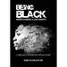 Being Black: Rediscovering A Lost Identity