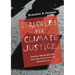Struggles for Climate Justice: Uneven Geographies and the Politics of Connection