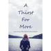 A Thirst For More