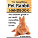 The Everything Pet Rabbit Handbook: Your Ultimate Guide to Pet Rabbit Ownership, Training, and Care