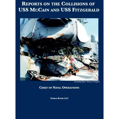 Reports on the Collisions of USS McCain and USS Fitzgerald