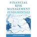 Financial Risk Management Fundamentals