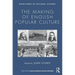 The Making of English Popular Culture