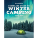 Complete Guide to Winter Camping
