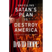 Unveiling Satan's Plan to Destroy America: How God Will Deliver the USA