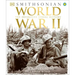 World War II: The Definitive Visual History from Blitzkrieg to the Atom Bomb