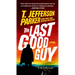 The Last Good Guy